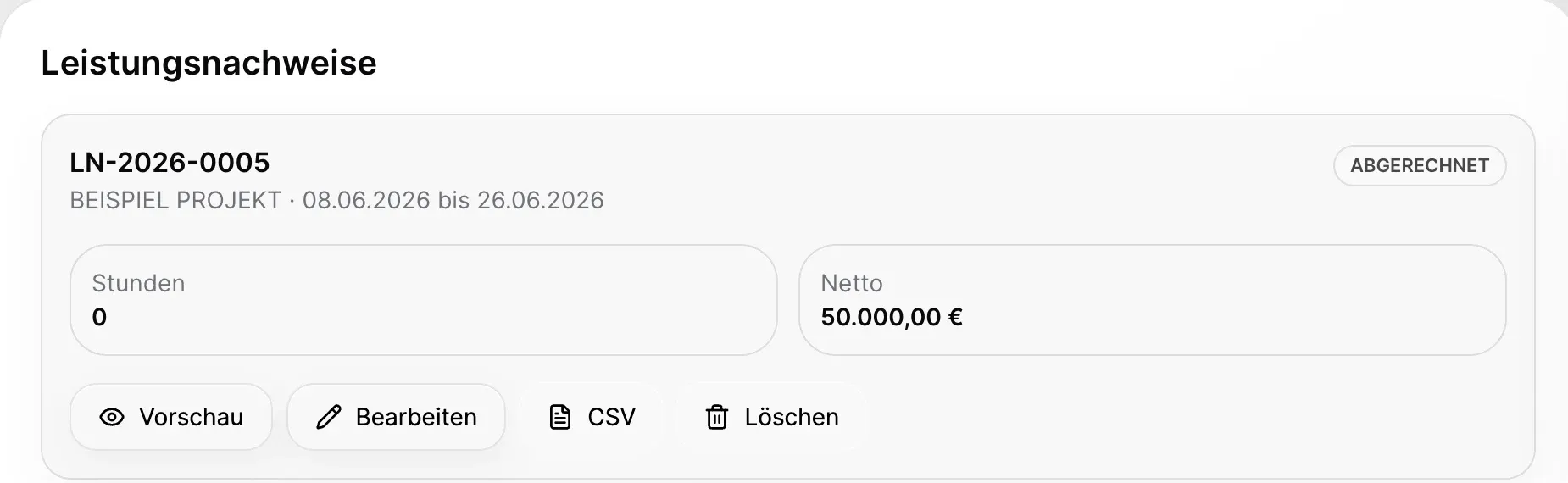 Nachweise mit Projekt, Zeitraum und Bearbeitungsaktionen.